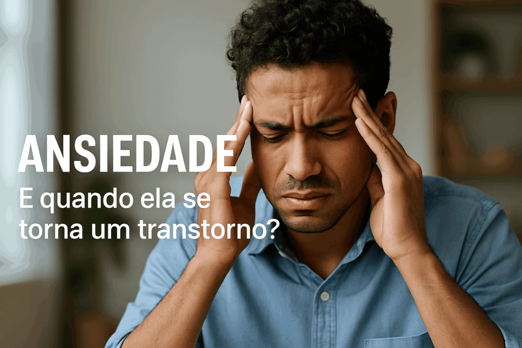 Homem jovem com expressão de ansiedade segurando a cabeça, ilustrando sintomas de transtorno de ansiedade